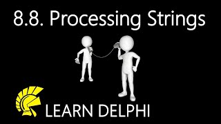 Learn Delphi Programming | Unit 8.8 | Processing String Values