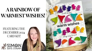 Rainbow of Warmest Wishes Showcasing our December 2024 Card Kit!