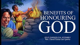 BENEFITS OF HONOURING GOD