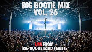 BIG BOOTIE MIX, VOL. 26: Seattle Concert Premiere - Two Friends