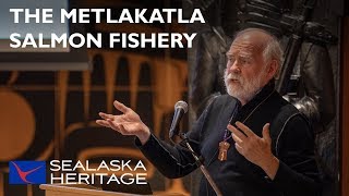 A Story Not Told: The Metlakatla Tsimshian Salmon Fishery