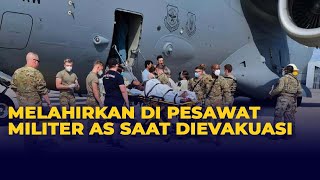 Momen Wanita Afghanistan Melahirkan di Pesawat Militer AS Saat Dievakuasi