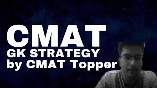 CMAT Gk Strategy by CMAT Topper