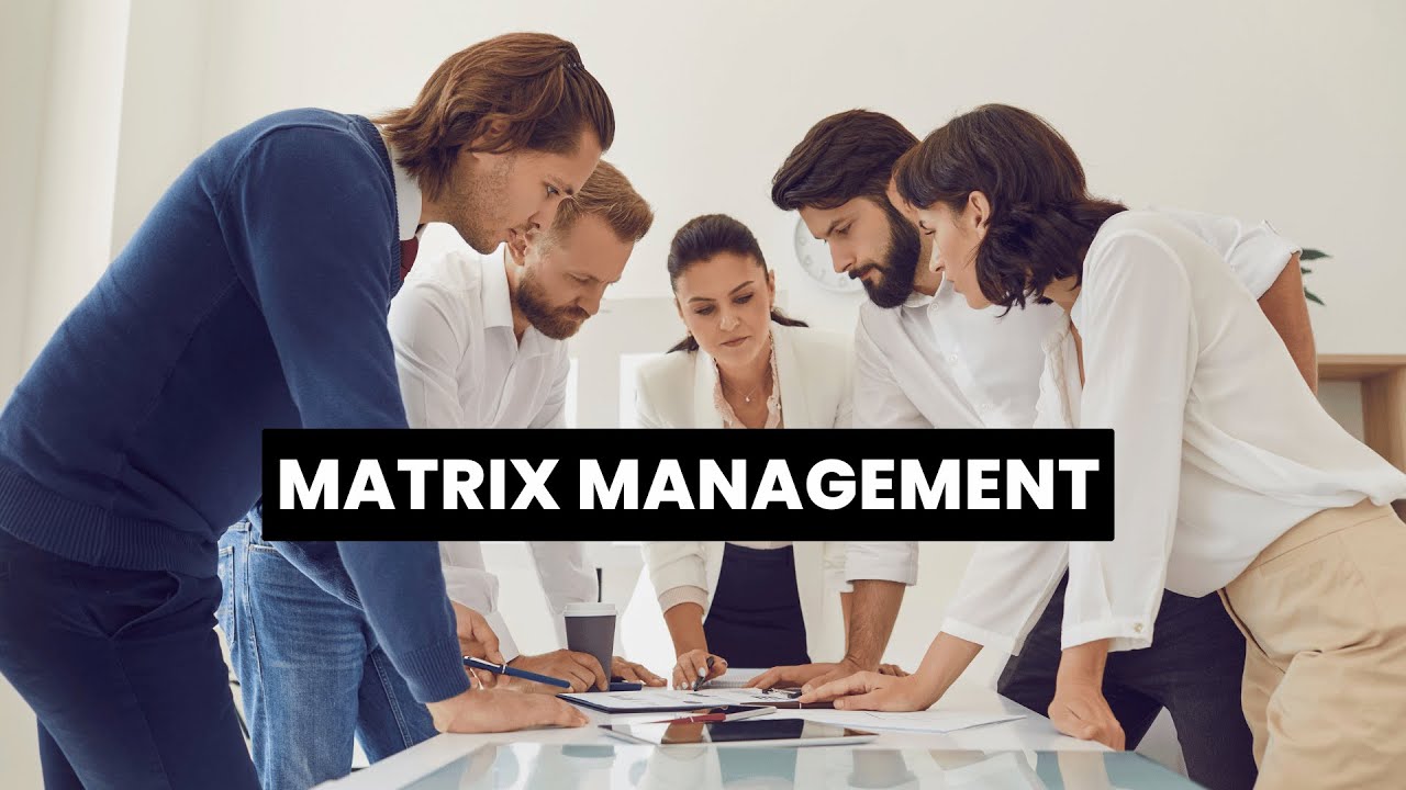 Mastering Matrix Management Transform Your Workplace Youtube