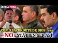 🚨Padre Luis Toro ENVIÓ UN MENSAJE AL PRESIDENTE DE VENEZUELA 🇻🇪 Y A LOS MILITARES 😱