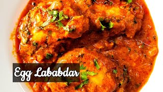 Egg Lababdar Recipe | Delicious Anda Lababdar Curry | Restaurant-Style Egg Lababdar