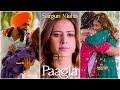 Ammy Virk : Paagla | Full Sceen Status | Qismat 2 | B Praak | Sargun Mehta | Sad Status | (Part 3)