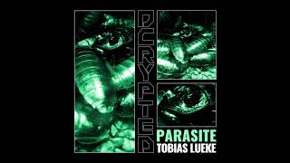 Tobias Lueke - Parasite (Original Mix)
