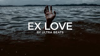 “ Ex Love “ Romantic Afrobeat x Wizkid Type Beat | Prod. Ultra Beats