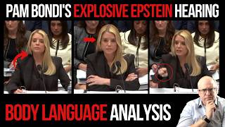 Pam Bondi's Explosive Epstein Files Hearing: Body Language Analysis