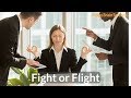 Decrease Stress at Work Fight or Flight