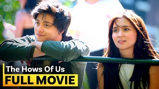 ‘The Hows of Us' FULL MOVIE | Filipino Romance Drama | Kathryn Bernardo, Daniel
