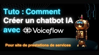 TUTO - How to set up an AI Chatbot with VOICEFLOW for your Service Provider Website