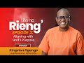 Life Na Rieng' Episode 2 - Aligning With God's Purpose by Kingstone Ogango