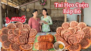 Cách làm TAI HEO CUỘN BẮP BÒ Ủ MUỐI giòn thơm ngon dịp tết này
