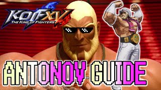 KOFXV ANTONOV GUIDE #KOFXV #AntonovKOFXV  #KOFXVGuides