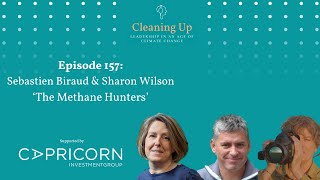 Leaking Methane Needs an Urgent Fix - Ep157: Dr. Sebastien Biraud \u0026 Sharon Wilson