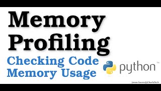 Memory Profiling in Python - Checking Code Memory Usage (2021)