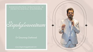 Staphylococcinum- Dr Gaurang Gaikwad