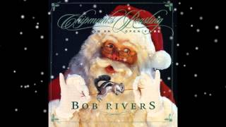 Bob Rivers - Chipmunks Roasting On An Open Fire