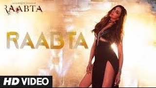 New Hindi Song 2017 || Raabta Title Song | Deepika Padukone, Sushant Singh Rajput, Kriti Sanon