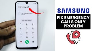 Samsung Phone: Fix Emergency Calls Only Problem