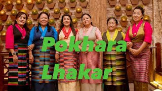 Pokhara Lhakar#Tibetan Gorshey#Lhakarsang #Tashi Palkhiel