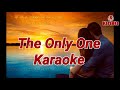 The Only One (Karaoke) - Reyne @kkaraoke5485
