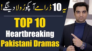 Top 10 Heartbreaking Pakistani Dramas So Far! MR NOMAN ALEEM Reviews 2024