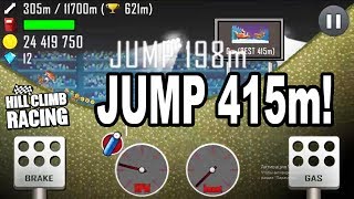 Hill Climb Racing Jump 415m! The Longest Jump in The Arena | GamePlay