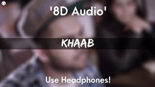Khaab - 8D Audio | Akhil | Bob | Raja | Parmish Verma | New punjabi song 2021 |