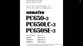 Komatsu PC650-3, PC650LC-3, PC650SE-3 Excavator Manual