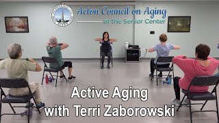 Acton Senior Center at Home - Active Aging Spring 2022 with Terri Zaborowski