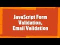 Javascript Form Valiidation, Email Validation