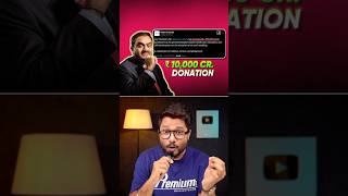 10000 CR DONATION! #shorts #adani