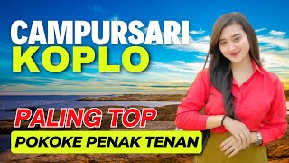 PENAK TENAN KAGEM JAMPI SAYAH CAMPURSARI POP JAWA KOPLO PALING TOP