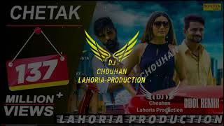 Chetak | Dhol Remix | Mehar Rishy-Sapna Chaudhary | DJ LAHORIA PRODUCTION | New Latest Haryanvi 2022