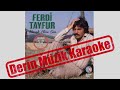 Ferdi Tayfur DURDURUN DÜNYAYI Karaoke