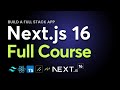 Next.js 16 Full Course | Build and Deploy a Production-Ready Full Stack App