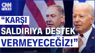 ABD Başkanı Biden’dan İsrail’e Karşı Saldırıda Destek Vetosu: “Karşı Saldırıya Destek Vermeyeceğiz”