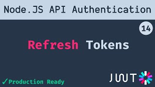 14. Generating Refresh Tokens | Node JS API Authentication