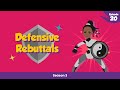 How To Build a Defensive Rebuttal (Ep. 20)