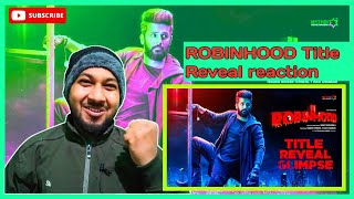 ROBINHOOD Title Reveal Glimpse | reaction video