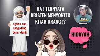 WOW! TERNYATA KRISTEN NYONTEK KITAB ORANG !?