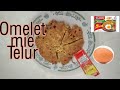 Cara Membuat Omelet Mie Telur || Enak bangetttt