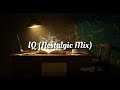IQ (Nostalgic Mix)
