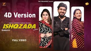 ISHQZADA: NADHA | Gurlej Akhtar | 4DVersion |  Punjabi Songs | Desi Crew | Raana |#Nadha #ishqzada