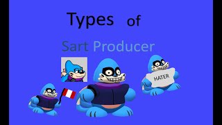 Types Of Sart Producer