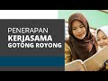 E  Penerapan Kerja Sama dan Gotong Royong