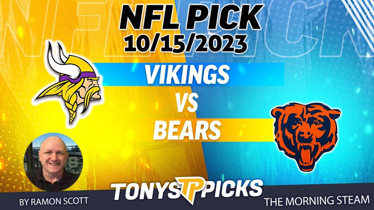 Minnesota Vikings Vs Chicago Bears 10/15/2023 Week 6 FREE NFL Picks And ...